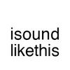 isoundlikethis